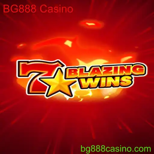 BlazingWins: Descubra o Novo Sucesso do BG888 Casino