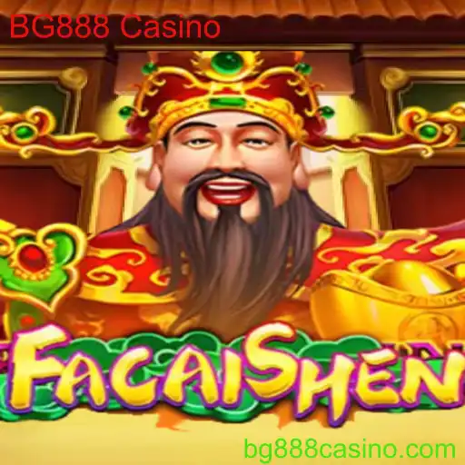 Descubra a Emoção do Jogo FaCaiShen no BG888 Casino