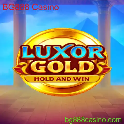 Descubra as Riquezas do LuxorGold no BG888 Casino
