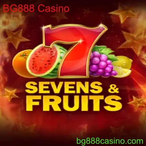 Explorando as Emoções e Estratégias do Jogo SevensFruits no BG888 Casino